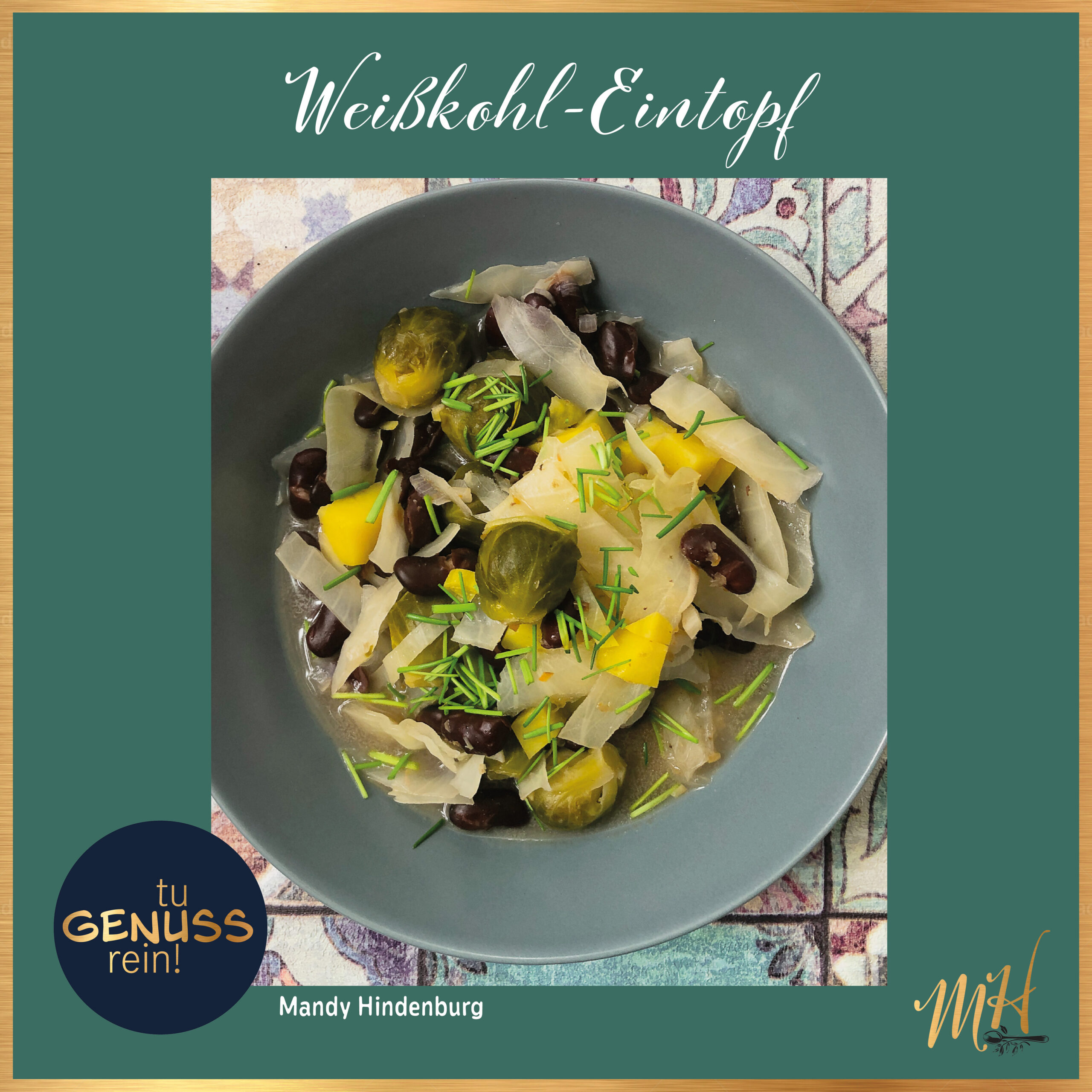 Rezeptkarte Weißkohl-Eintopf mit goldenem Rahmen, Zutatenliste und Zubereitungsschritten, aus dem Kochbuch MMH Food